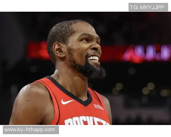 名嘴警告杜兰特加盟火箭或引发球队动荡与伤病困扰